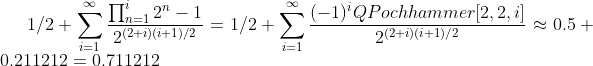 1/2+\sum_{i=1}^\infty \frac{\prod_{n=1}^i 2^n -1}{2^{(2 + i)(i + 1)/2 }}=1/2+\sum_{i=1}^\infty \frac{(-1)^i QPochhammer[2, 2, i]}{2^{(2 + i)(i + 1)/2 }}\approx 0.5+0.211212 = 0.711212